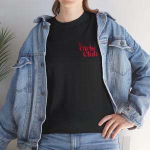 Girls Club T Shirt