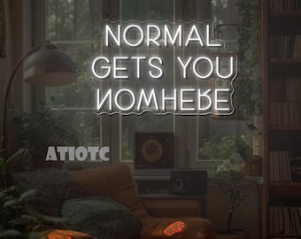 Insegna al neon a LED "Normal Gets You Nowhere", arte murale personalizzata