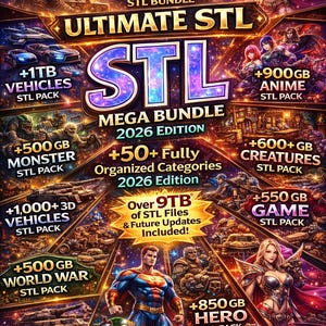 Peut inclure: Un graphique promotionnel numérique pour le Ultimate STL Mega Bundle 2026 Edition d'ABDELSTLSHOP. L'image présente diverses illustrations de personnages fantastiques et de science-fiction, ainsi que des détails sur plus de 9 To de fichiers STL.