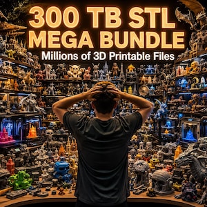 300TB Everything Pack – Mega STL Bundle, 3D Print Files & Digital Assets (2026 Update)