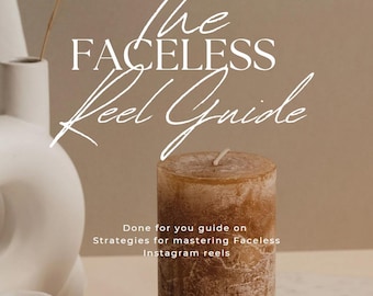 The Complete Faceless Reels Guide with MRR,  Instagram Marketing Ebook, Faceless Wealth, Canva Template