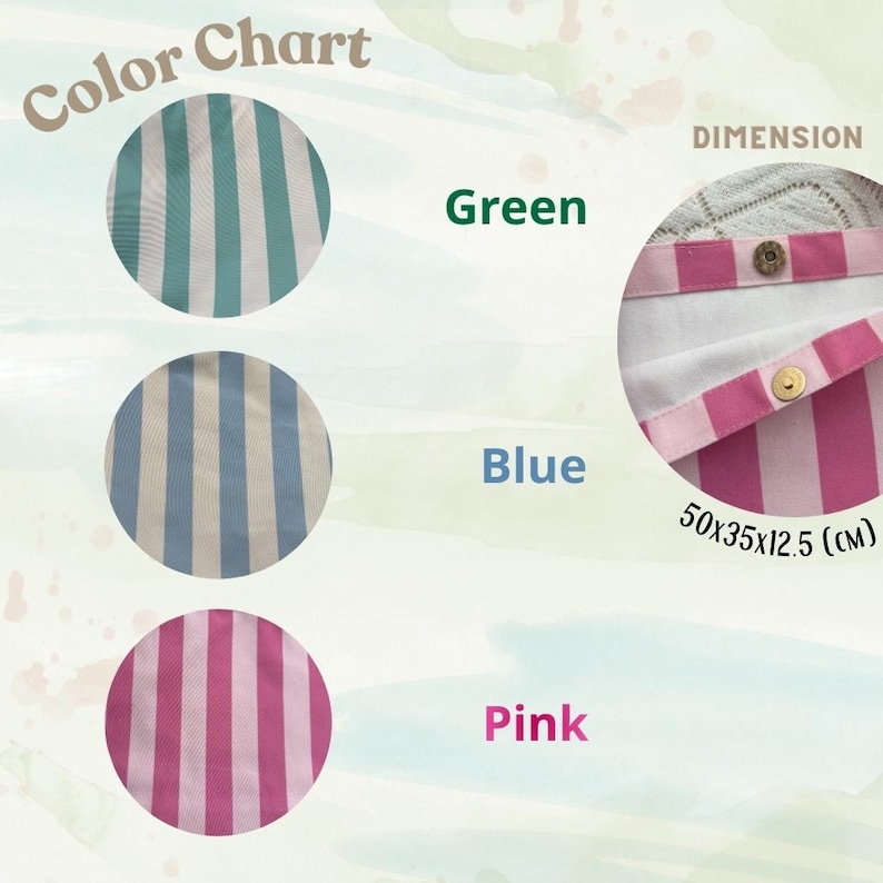 May include: Color chart showing green, blue, and pink striped fabric samples. A pink and white striped fabric is shown with dimensions of 50x35x12.5 cm. The text "Color Chart", "Green", "Blue", "Pink", and "Dimension" are also visible.