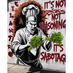 Cilantro Funny Graffiti Chef Kitchen Digital Download –Anti Cilantro Gift for Wall Art, Home Decor, DIY, Merch- Gift for Mom, Foodies, Cafe