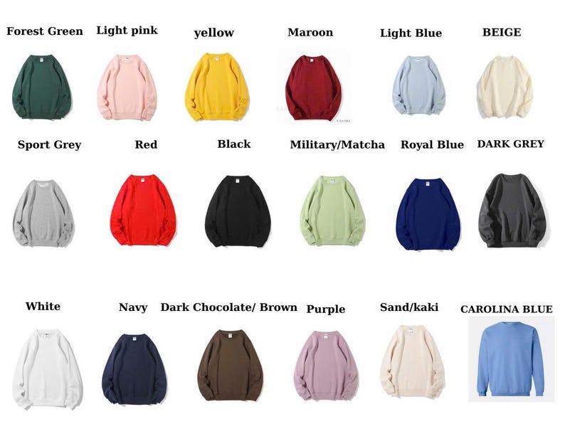 May include: A collection of crewneck sweatshirts in various colors, including forest green, light pink, yellow, maroon, light blue, and beige. Additional colors are sport grey, red, black, military/matcha, royal blue, dark grey, white, navy, dark chocolate/brown, purple, sand/khaki, and carolina blue.