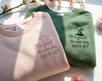 Embroidered "It's Good To See Me, Isn't It Wicked" Shirt, For Good Shirt, Wicked Shirt, Movie Shirt, Wizard Of Oz Tee, Changed For Good Tee