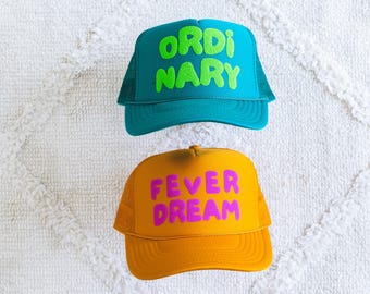 Ordinary Fever Dream Trucker Hat: Puff Vinyl Indie Cap