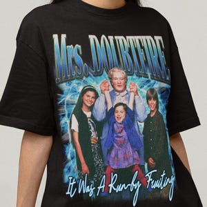 Mrs. Doubtfire Shirt, mrs doubtfire sweatshirt,mrs doubtfire t shirt,mrs doubtfire merch,mrs doubtfire t-shirt,mrs doubtfire tee,comedy gift