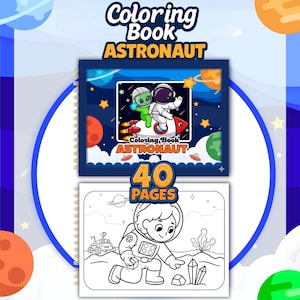 May include: A spiral-bound coloring book titled "Coloring Book Astronaut" with 40 pages. The cover features an astronaut and an alien riding a rocket ship in space. The open page shows an astronaut on a planet.