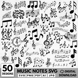 May include: A collection of 50 black music note designs, including treble clefs, quarter notes, and musical staffs. The image includes the text "MUSIC NOTES SVG DIGITAL DOWNLOAD" and file type options: SVG, PNG, PDF, AI, and JPG.
