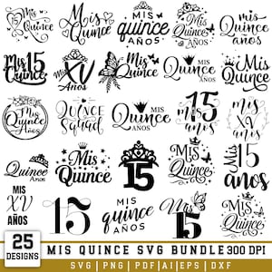 May include: A collection of twenty-five black graphic designs featuring the text Mis Quince Años, Mis 15, and Quince Squad, decorated with crowns, butterflies, flowers, stars, and hearts in various calligraphic and bold typography styles.