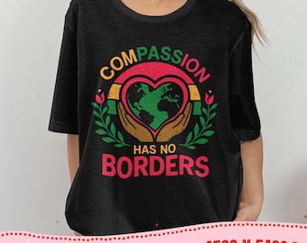 Compassion Has No Borders PNG, Human Rights PNG, Unity Kindness Design, Equality Shirt, african colors png