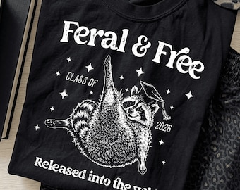 Feral and Free Raccoon Graduation png, Raccoon Graduation Png, Class of 2026 Digital Download
