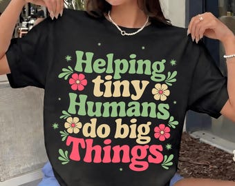 Teacher Helping Tiny Humans PNG: Funny Shirt Design, Positive Mindset, Design For Shirt, Png, Digital File, Preppy Summer Graphic