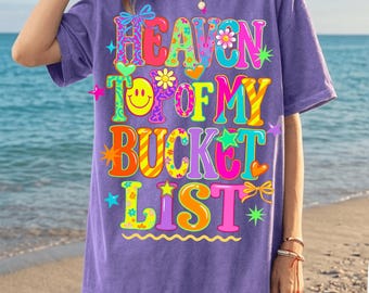 Heaven Top Of My Bucket List PNG, Trendy Christian Sublimation, Religious PNG, Trendy Png, Neon Smiley Png, Millennial Png, Coquette Png