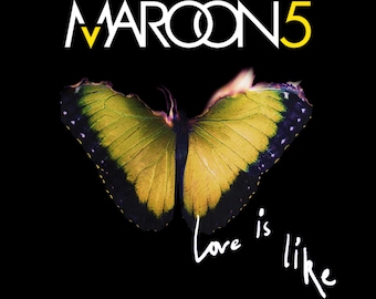 Maroon 5 Png, Maroon Five Love Is Like Tour 2025 T-Shirt | Burning Butterfly Graphic Tee | Concert & Tour Merch 300 DPI Instant Download