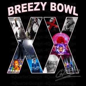 Chris Brown T-Shirt Design, Chris Brown Breezy Bowl PNG File, Breezy Bowl XX Digital File, Chris Brown Gift Fan Ready Print to Shirt
