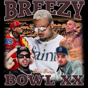 Chris Brown Breezy Bowl XX Tour 2025 TShirt PNG Design, Bootleg Tee, 300 DPI Instant Download And Ready To Print
