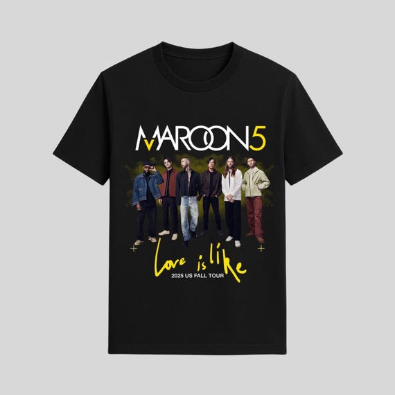 Maroon 5 Png, Maroon Five Love is Like Tour 2025 T-shirt | Graphic