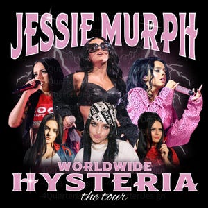 Jessie Murph Worldwide Hysteria The Tour TShirt PNG Design, Bootleg Tee, 300 DPI Instant Download And Ready To Print