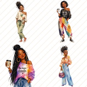 May include: Watercolor illustrations of four stylish figures. Each figure is depicted in fashionable attire, including off-the-shoulder tops, tie-dye pants, and jeans. One figure holds a coffee cup with the text "soft life big goals". Another figure's shirt says "the main character".