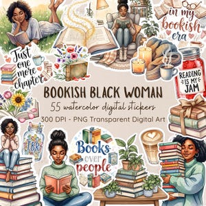 Op de afbeelding: Waterverf digitale stickers met het thema "Bookish Black Woman". De afbeelding bevat illustraties van lezende vrouwen, stapels boeken, koffie, kaarsen en de tekst "Just one more chapter", "Reading is my jam" en "Books over people".
