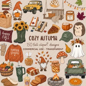 Op de afbeelding: Een verzameling herfst-thema digitale illustraties met een gele jeep, kabouters, zonnebloemen in laarzen, een pompoenvormige mok, een geest, een kampvuur, een truck, gebak en herfstbladeren met de tekst COZY AUTUMN 150 fall clipart designs.