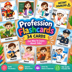Pode incluir: Um conjunto de 34 cartões didáticos de profissões com ilustrações coloridas de vários trabalhos, incluindo bombeiro, professor, médico, chef, jardineiro, policial, músico, dançarino, carpinteiro e pintor com o texto Profession Flashcards.