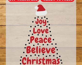 Joy Love Peace Believe Christmas DTF Transfer, Christmas Iron On Transfer, Ready To Press Design