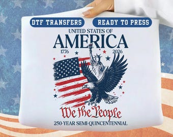 USA 250th Anniversary DTF Transfer Semi-Quincentennial 1776-2026 Eagle Ready to Press