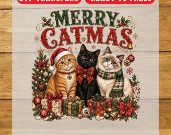 Merry Catmas DTF Transfer, Christmas Iron On Transfer, Ready To Press Design