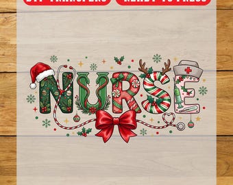Christmas Nurse Typography DTF Transfer, Christmas Iron On Transfer, Ready To Press Design