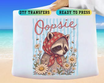 Oopsie Raccoon Daisy DTF Transfer Ready to Press Heat Vinyl T-Shirt Design