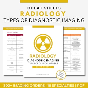 Hojas de referencia para diagnóstico por imagen en radiología - Guía de estudio de enfermería: tomografía computarizada, resonancia magnética, rayos X y ecografía
