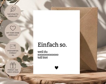 Postkarte Einfach so weil du toll bist Grußkarte Freundschaft Danke Geschenk Minimalistisch Spruchkarte A6 Liebe Botschaft Umschlag
