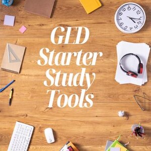 May include: Overhead shot of study tools on a wooden surface. Includes a clock, headphones, notebooks, keyboard, mouse, and pens. The text "GED Starter Study Tools" is in the center of the image.