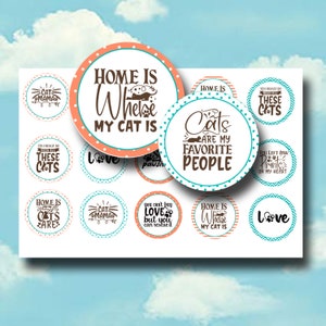 Cat Quotes 1 Inch Bottle Cap Images - Cat Sayings Bottlecap 1 Inch Circles For Magnets, Key Chains, Stickers, Badge Reels