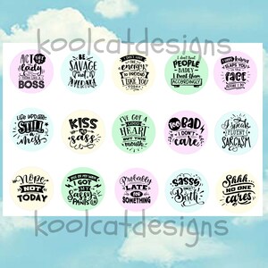 Sassy Quotes 1 Inch Bottle Cap Images Funny 1 Inch Printable Circles ...