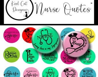 Nursing Quotes 1 inch Circles Bottle Cap Images - Nurse Quotes Digital Collage Sheet For Badge Reels, Magnets, Key Chains, Stickers