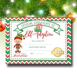 May include: A festive "Official Certificate of Elf Adoption" with a red and green border. The certificate features an elf illustration, the text "Elf Adoption", and a "Certified" seal. The background includes Christmas decorations.