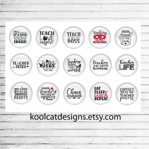 May include: A selection of round, white buttons featuring teacher-themed quotes in black text. Phrases include "Teach Love Inspire," "Teaching is my Superpower," and "Teacher Life." The Etsy shop koolcatdesigns.etsy.com is displayed at the bottom.