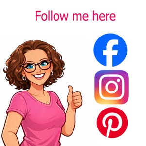 May include: Illustration of a woman with brown hair, glasses, and a pink shirt giving a thumbs up. The text "Follow me here" is above the Facebook, Instagram, and Pinterest logos.