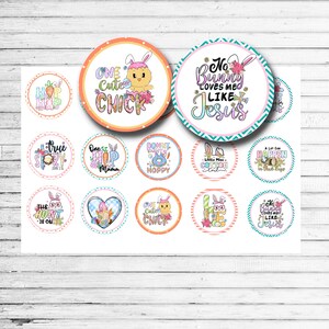 May include: A collection of colorful Easter-themed circular designs with various text and graphics. The designs include phrases like "One Cute Chick" and "No Bunny Loves Me Like Jesus," along with Easter bunny illustrations.