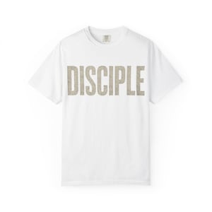 Disciple Unisex Faith-Based T-Shirt | Inspirational Christian Apparel, Disciple Shirt