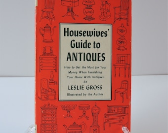Housewives’ Guide to Antiques: 1959 First Edition Decorating Book