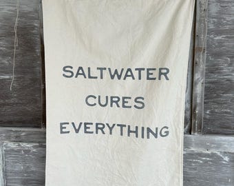Hand-Painted 'Saltwater Cures Everything' Cotton Canvas Flag - Coastal Decor