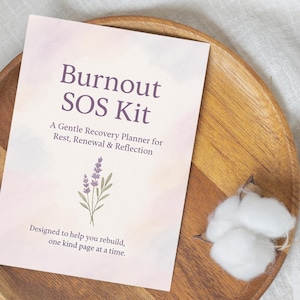 Burnout SOS Kit for Burnout Recover | Printable Mental Health Planner | Self Care Journal | Digital Wellness Toolkit for Exhaustion
