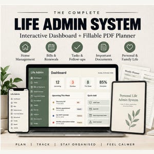 May include: A digital life admin system featuring a laptop, smartphone, and tablet displaying an interactive dashboard with categories for home management, bills, tasks, documents, and family life, plus a fillable PDF planner.