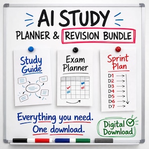 May include: A whiteboard with the text "AI STUDY PLANNER & REVISION BUNDLE." Three sheets of paper are pinned to the board, labeled "Study Guide," "Exam Planner," and "Sprint Plan." The phrase "Everything you need. One download." is written below.