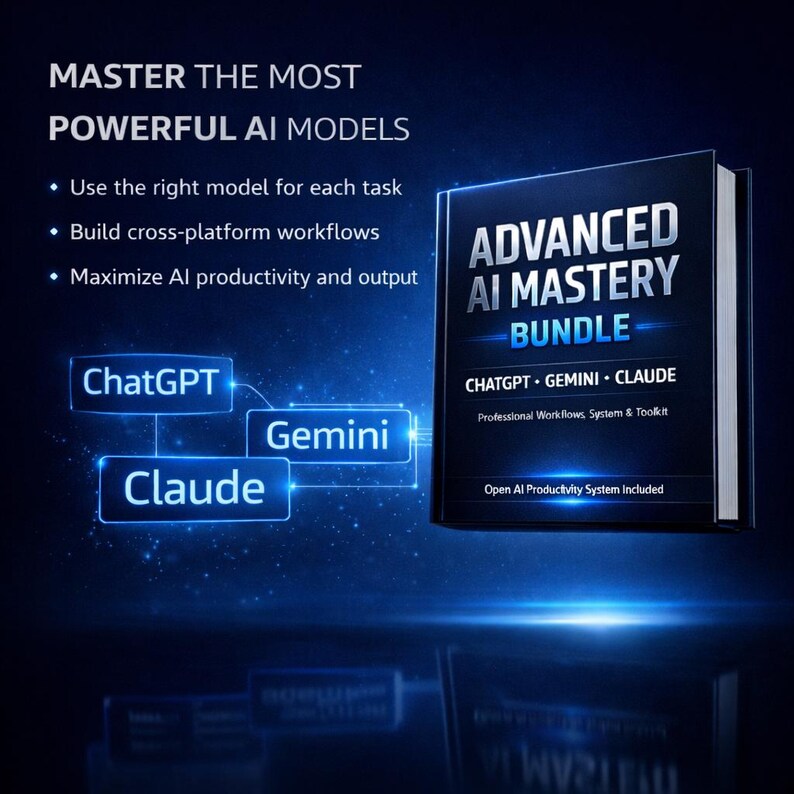 May include: A dark blue graphic with the text "MASTER THE MOST POWERFUL AI MODELS" and a book titled "ADVANCED AI MASTERY BUNDLE". The book cover lists ChatGPT, Gemini, and Claude.