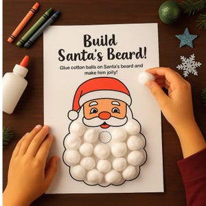May include: A Christmas craft activity featuring a Santa Claus face outline with a red hat and white beard made of cotton balls. The text "Build Santa's Beard!" is at the top of the page. Crayons and glue are also visible.